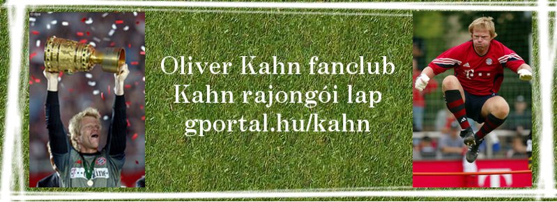 **Oliver Kahn fan syte,s rajongi club**